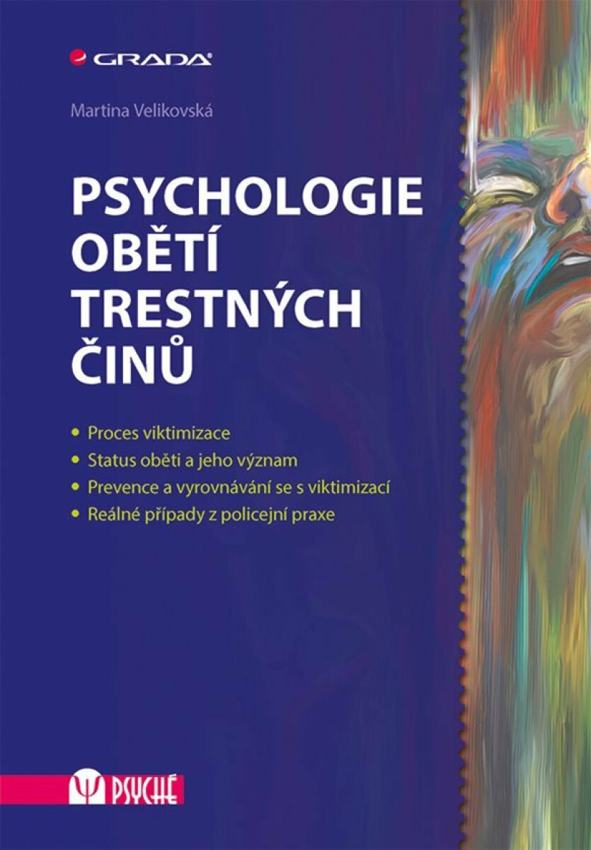 Kniha Psychologie obětí trestných činů