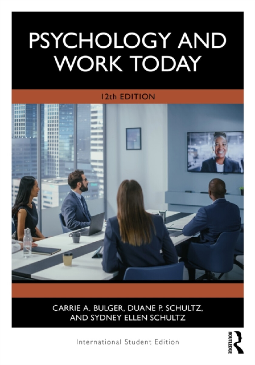 Psychology & Work Today - Carrie A. Bulger