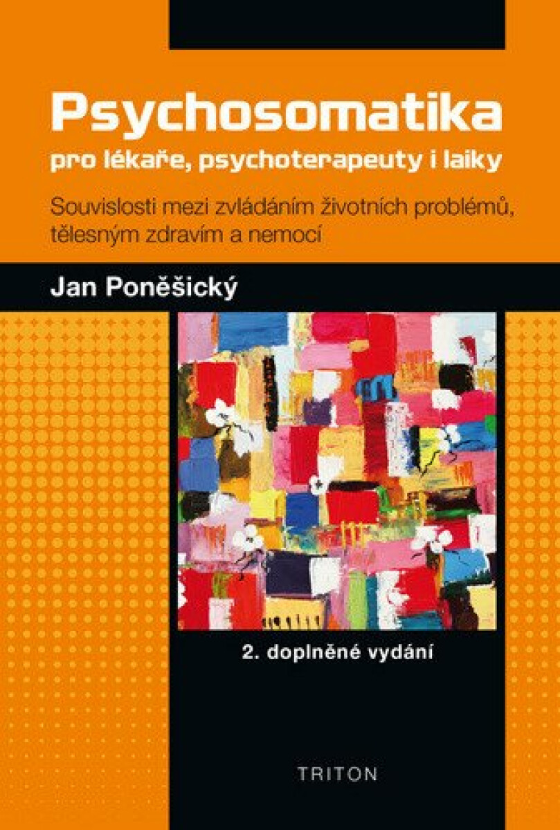 Kniha Psychosomatika pro lékaře, psychoterapeuty i laiky