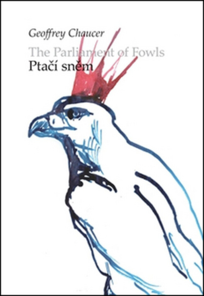 Kniha Ptačí sněm / The Parliament of Fowls