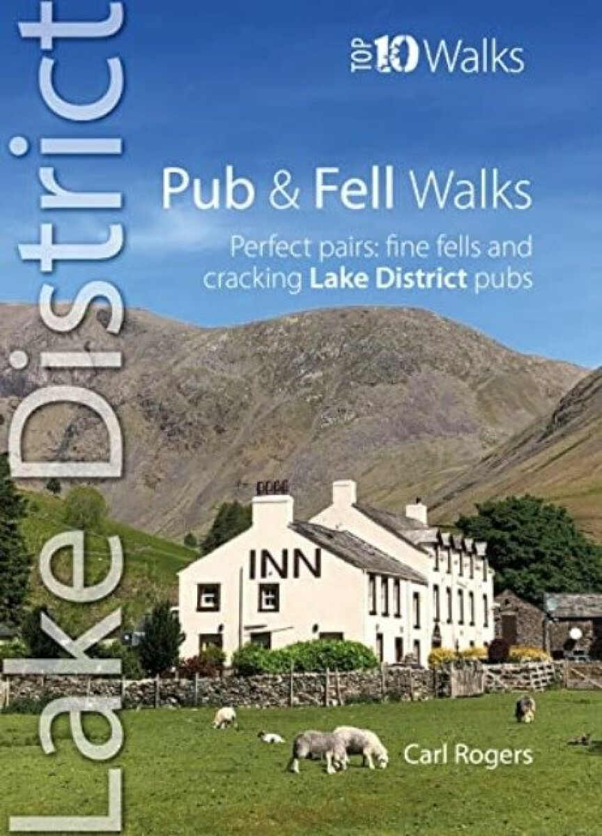 Kniha Pub and Fell Walks Lake District Top 10