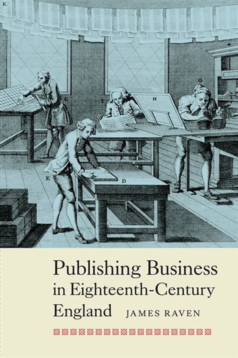 Kniha Publishing Business in Eighteenth-Century England