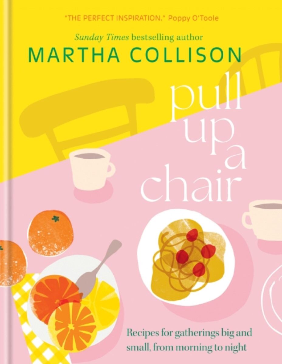 Pull Up a Chair - Martha Collison