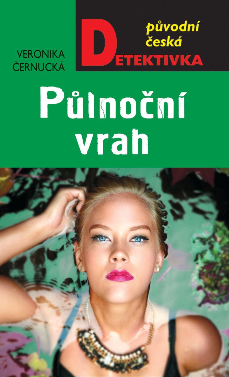 Levně Půlnoční vrah - Veronika Černucká