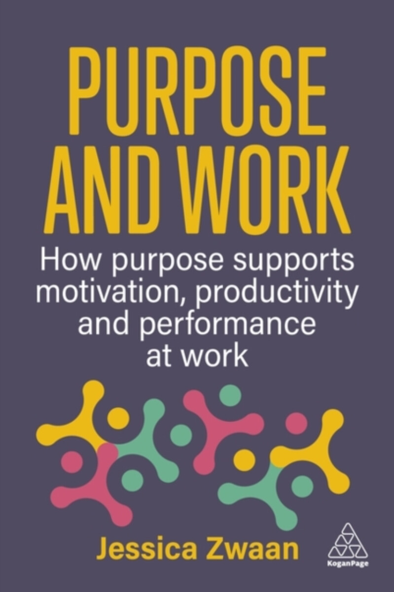 Kniha Purpose and Work
