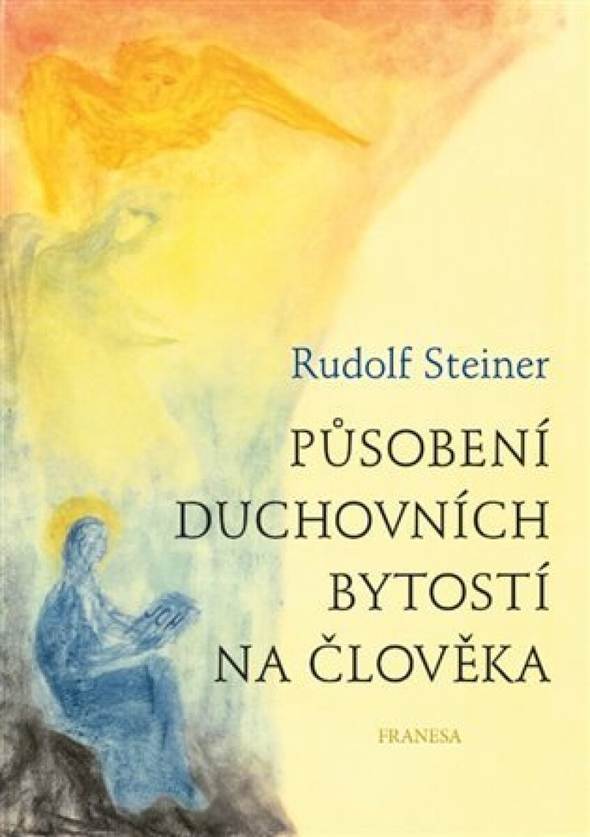 Kniha Působení duchovních bytostí na člověka