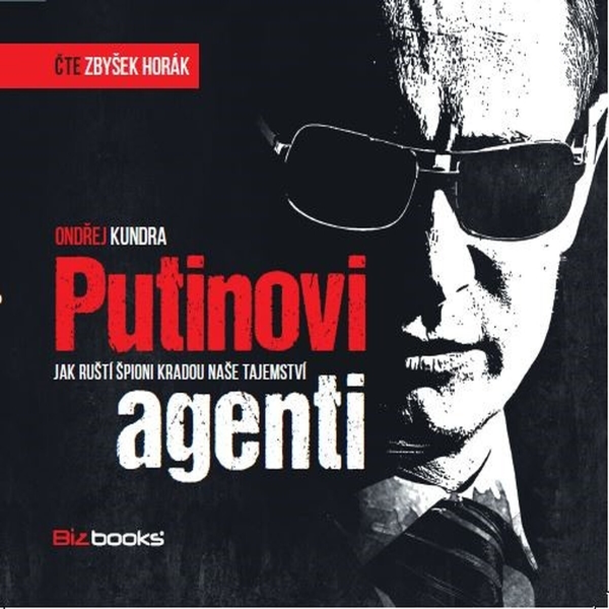 Levně Putinovi agenti - Ondřej Kundra - audiokniha