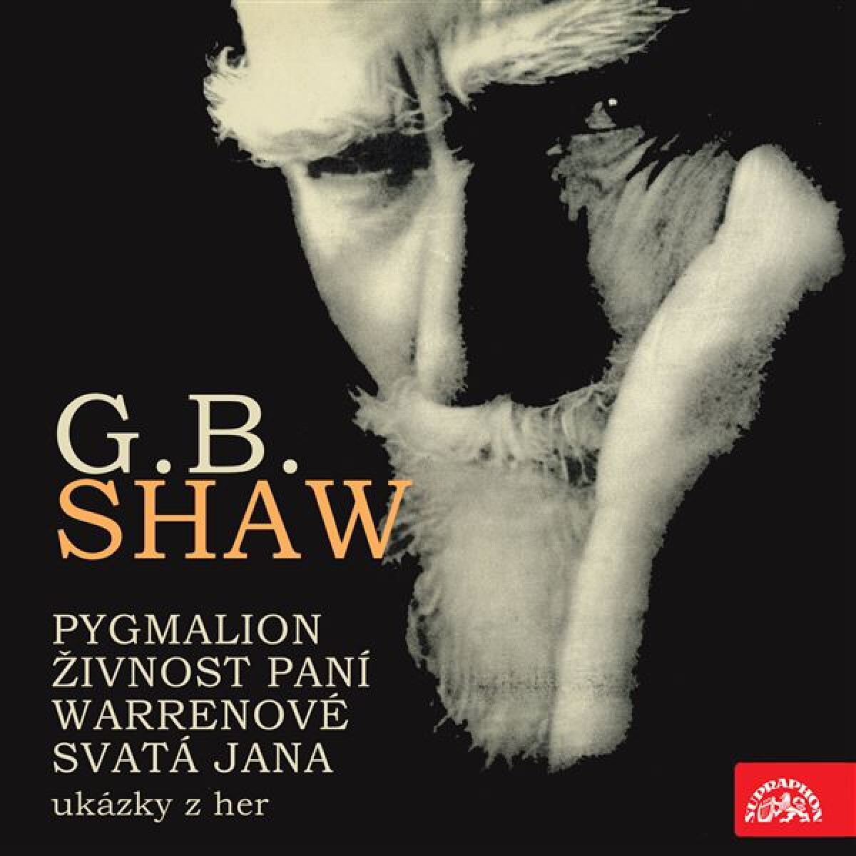 Levně Pygmalion, Živnost paní Warrenové. Svatá Jana - ukázky z her - George Bernard Shaw - audiokniha