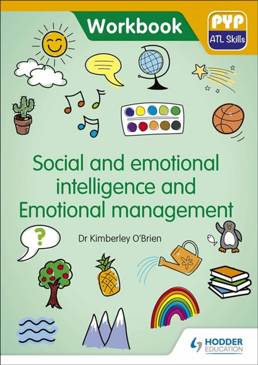 Kniha PYP ATL Skills Workbook: Social and emotional intelligence and Emotional management