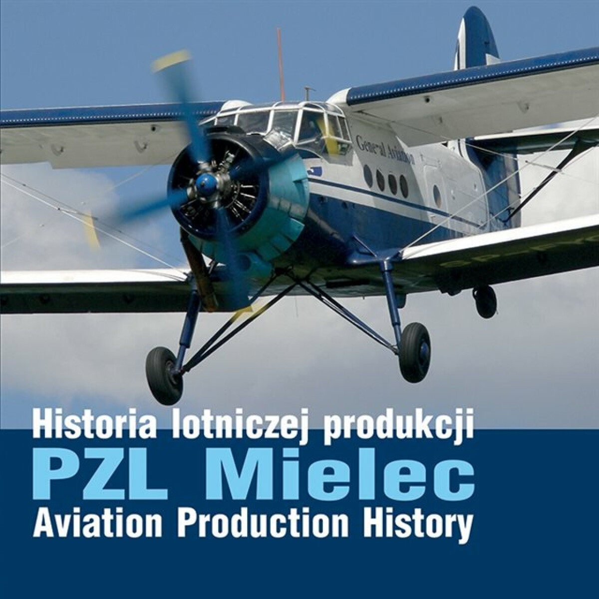 Kniha PZL Mielec Aviation Production History