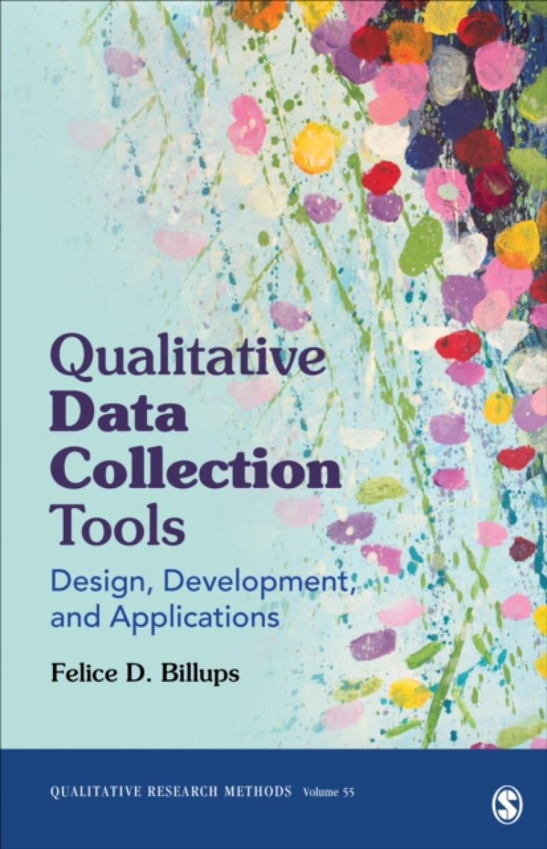 Qualitative Data Collection Tools - Felice D. Billups