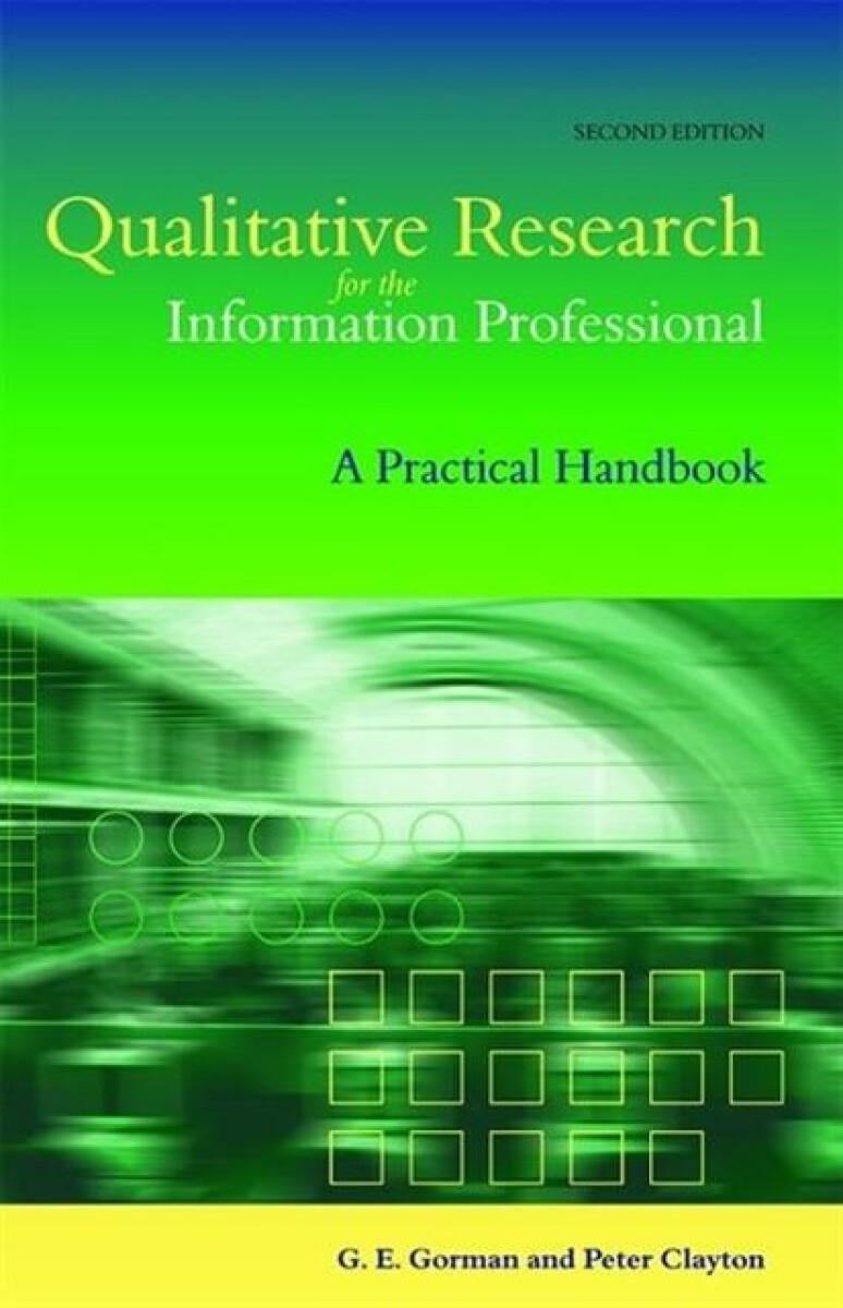Kniha Qualitative Research for the Information Professional