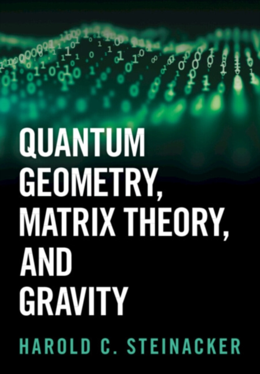 Kniha Quantum Geometry, Matrix Theory, and Gravity