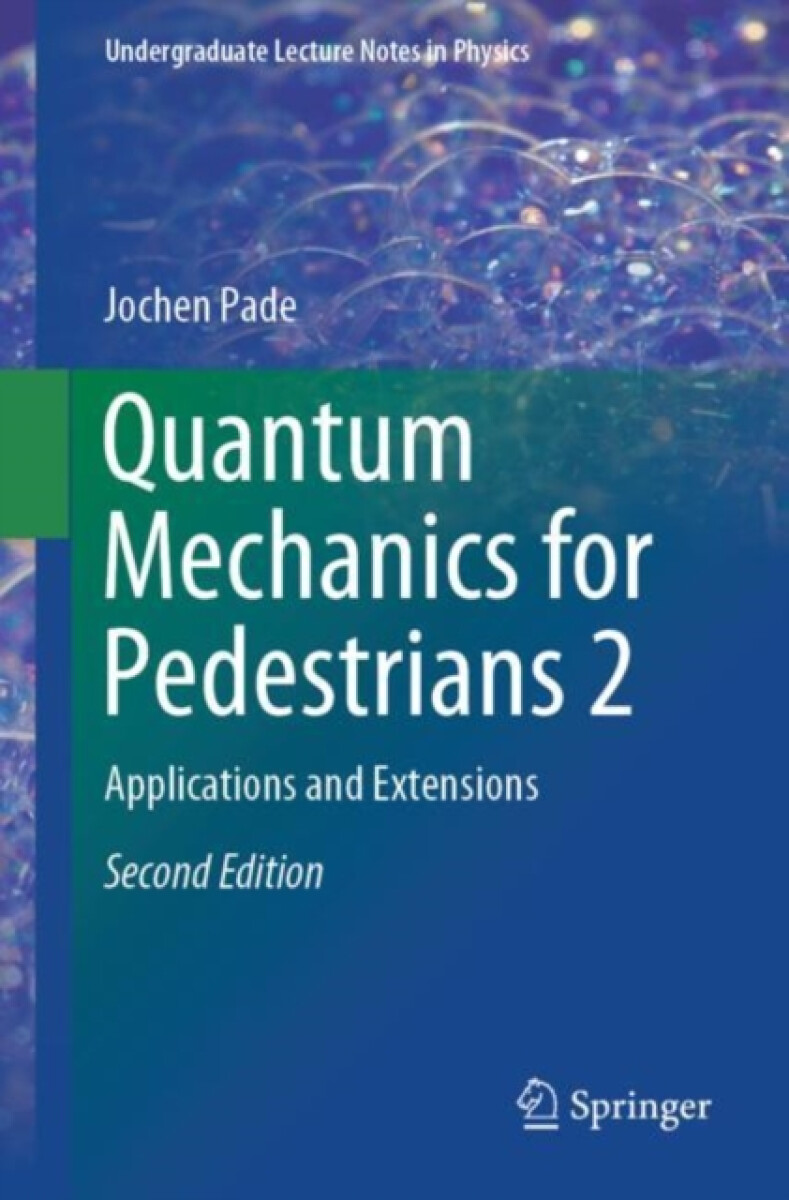 Kniha Quantum Mechanics for Pedestrians 2