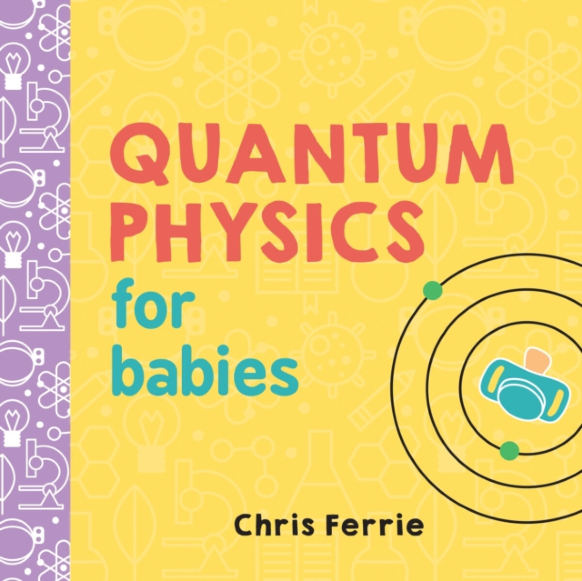 Kniha Quantum Physics for Babies