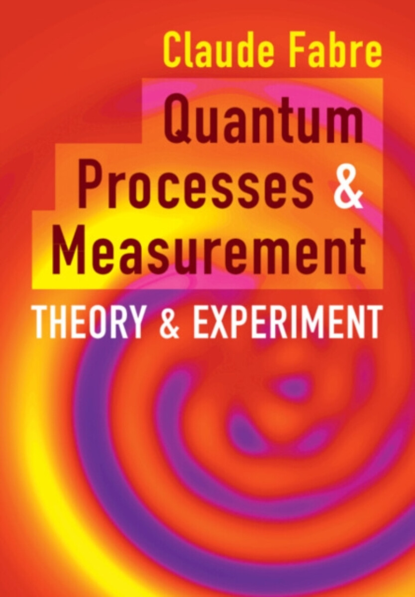 Kniha Quantum Processes and Measurement