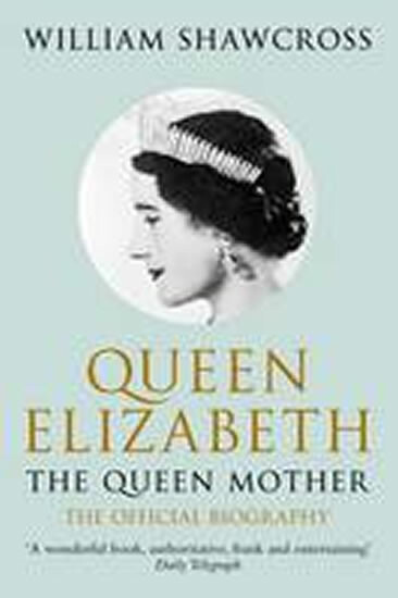 Kniha Queen Elizabeth the Queen Mother