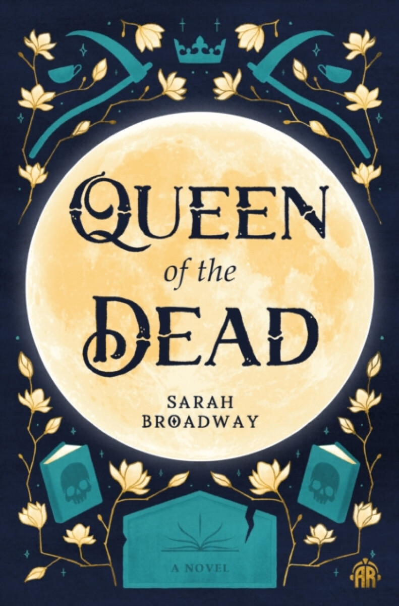 Queen of the Dead - Sarah Broadway