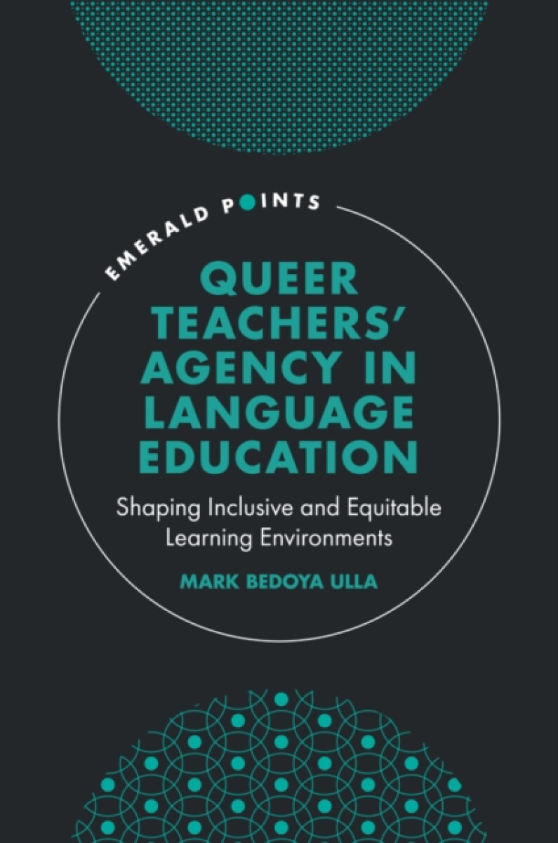Kniha Queer Teachers' Agency in Language Education