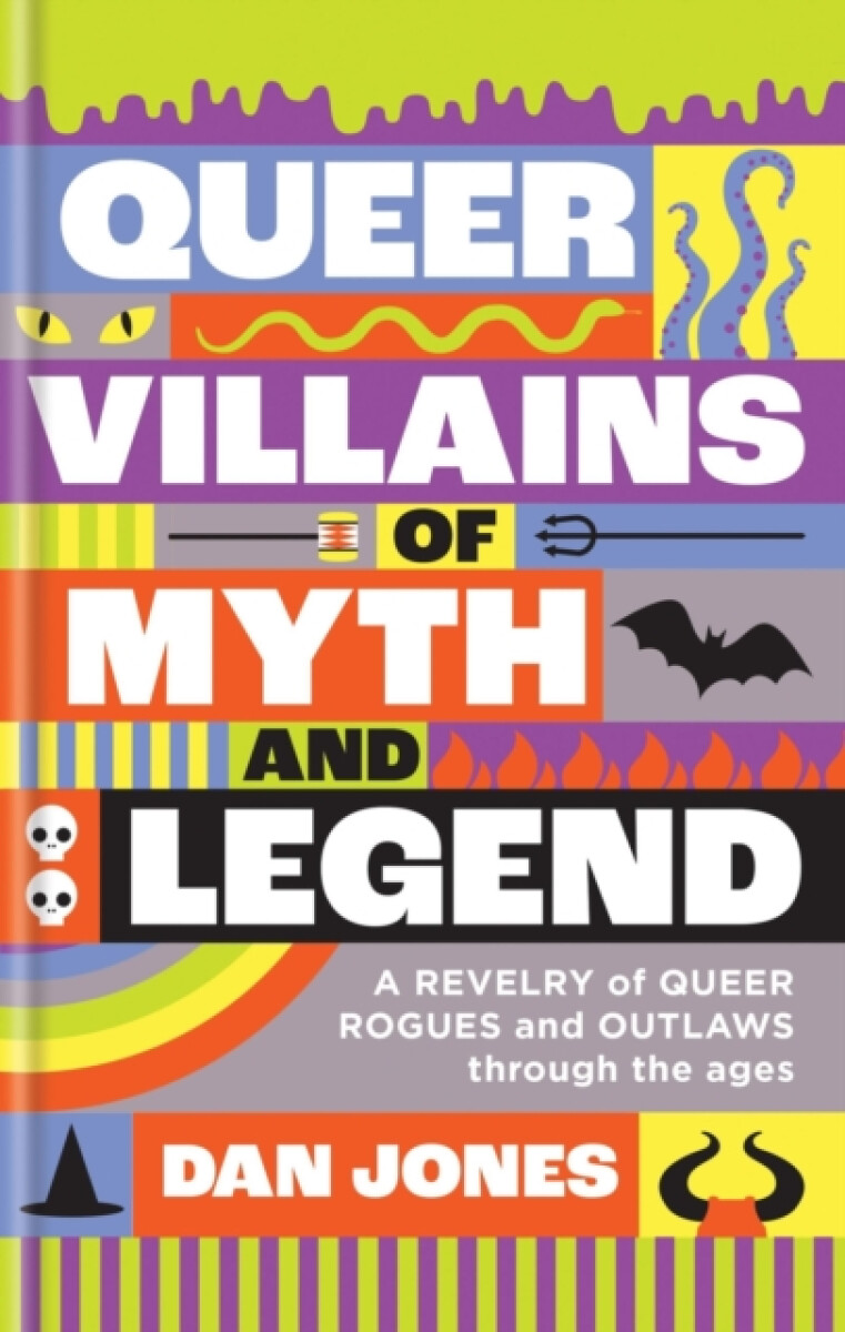 Kniha Queer Villains of Myth and Legend
