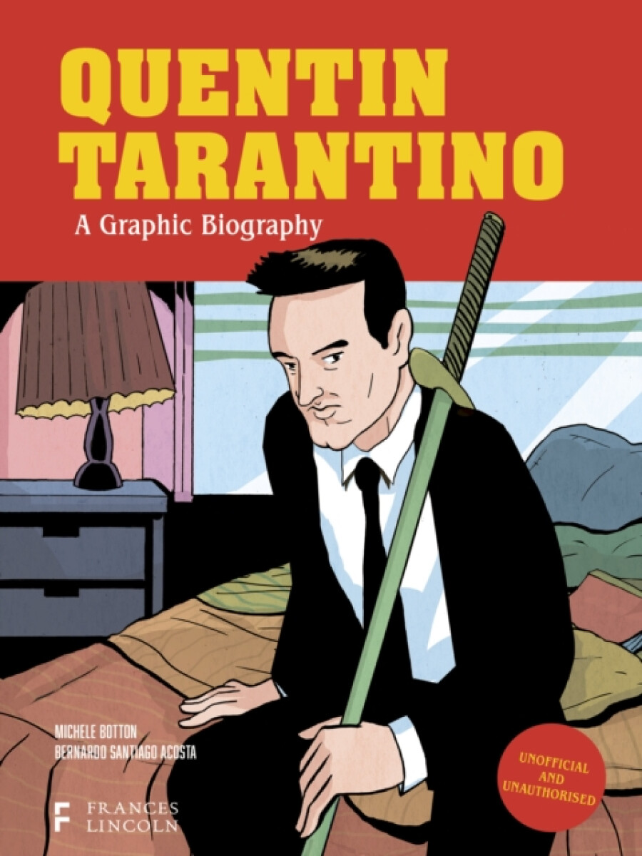 Kniha Quentin Tarantino: A Graphic Biography