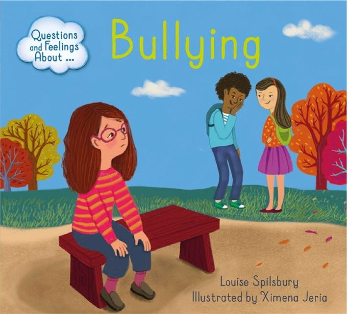 Kniha Questions and Feelings About: Bullying