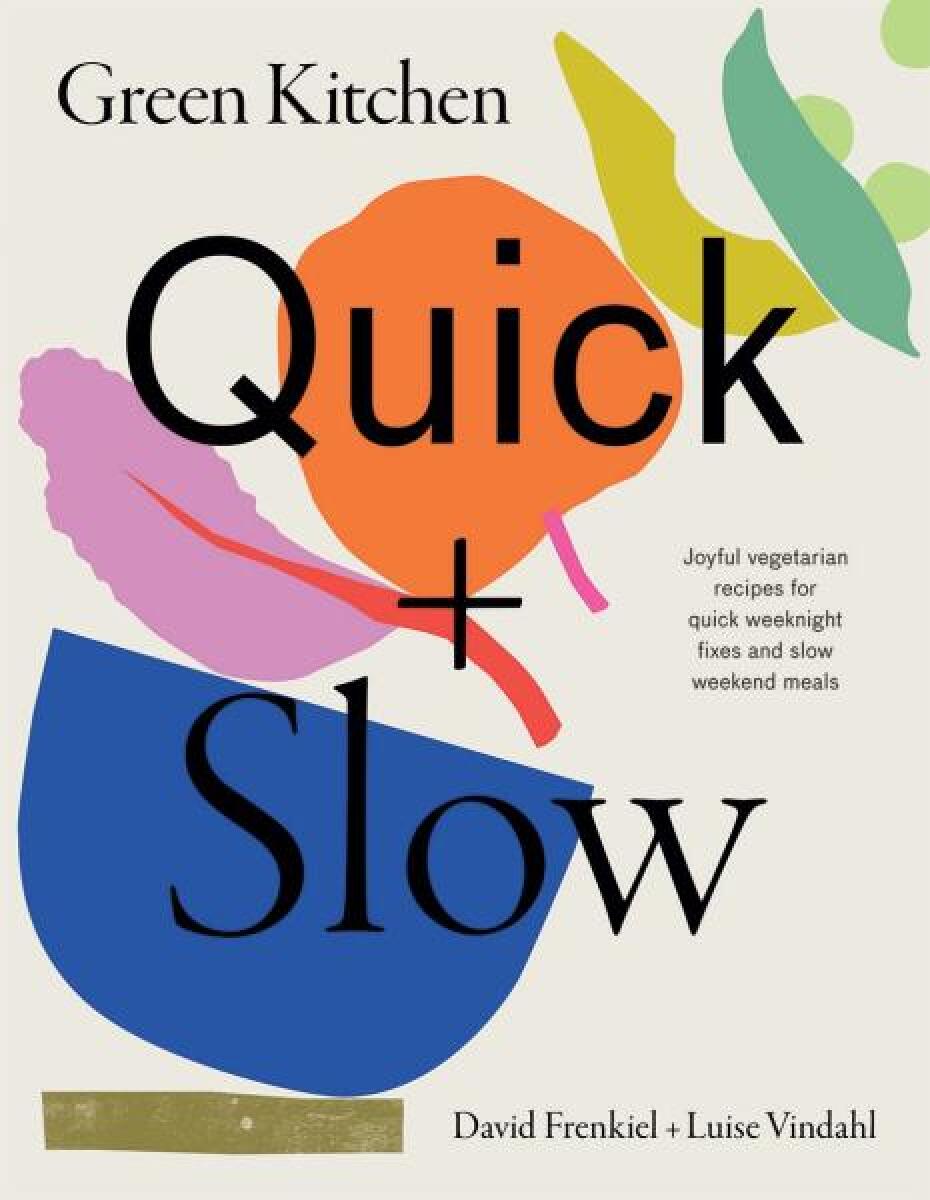Kniha Green Kitchen: Quick a Slow
