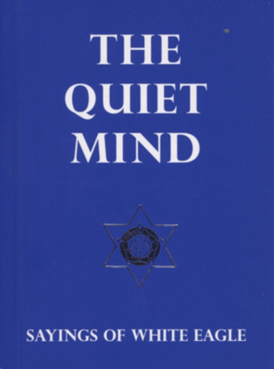 Quiet Mind - White Eagle