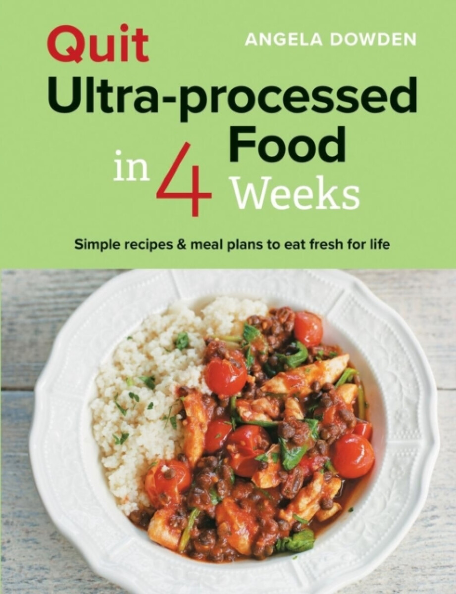 Kniha Quit Ultra-processed Food in 4 Weeks