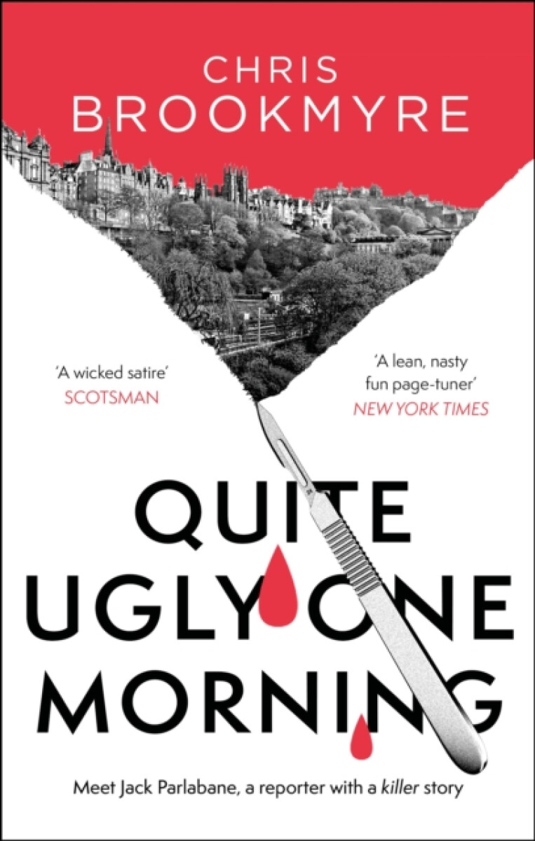 Quite Ugly One Morning - Christopher Brookmyre