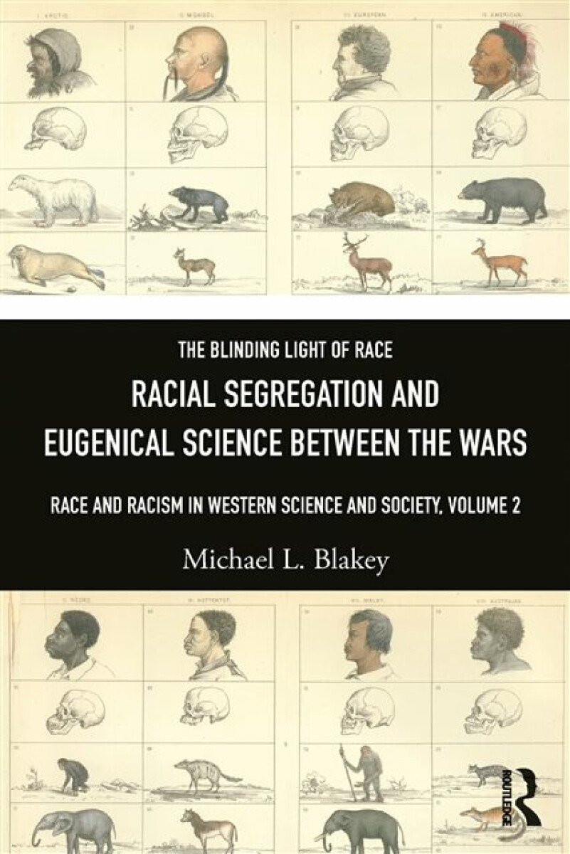 Kniha Racial Segregation and Eugenical Science Between the Wars