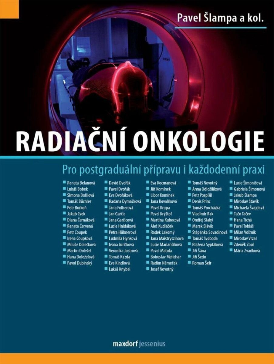 Kniha Radiační onkologie - Pro postgraduální přípravu i každodenní praxi