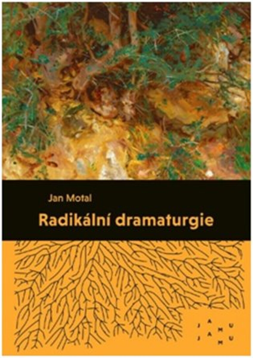 Kniha Radikální dramaturgie