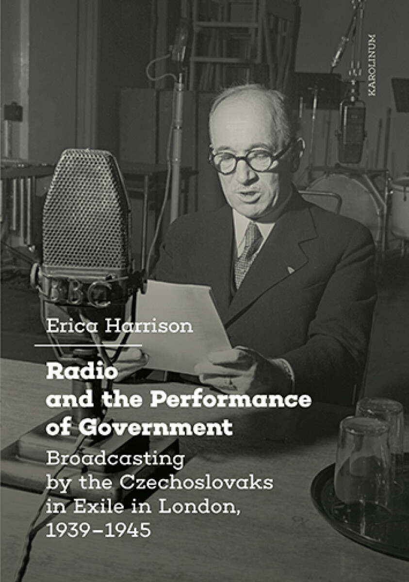 Radio and the Performance of Government - Erica Harrison