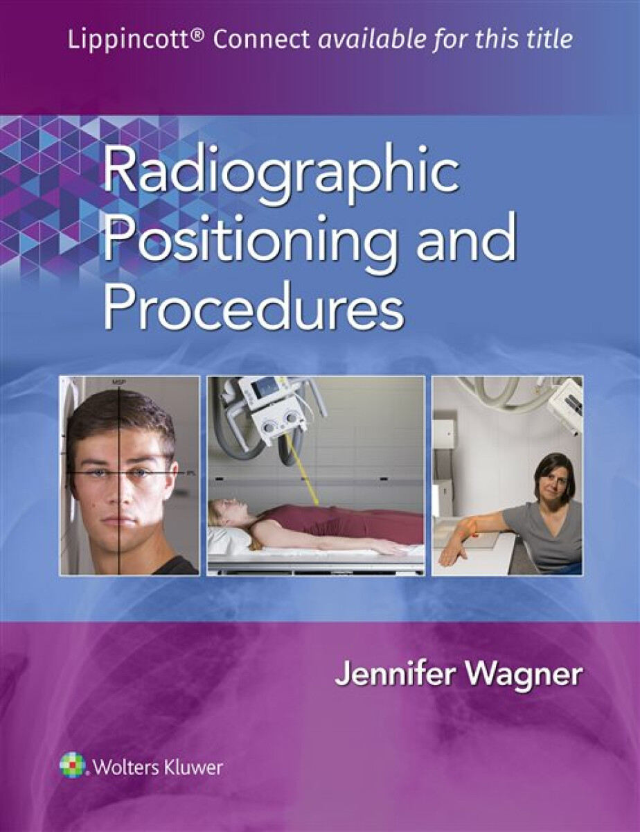 Kniha Radiographic Positioning and Procedures