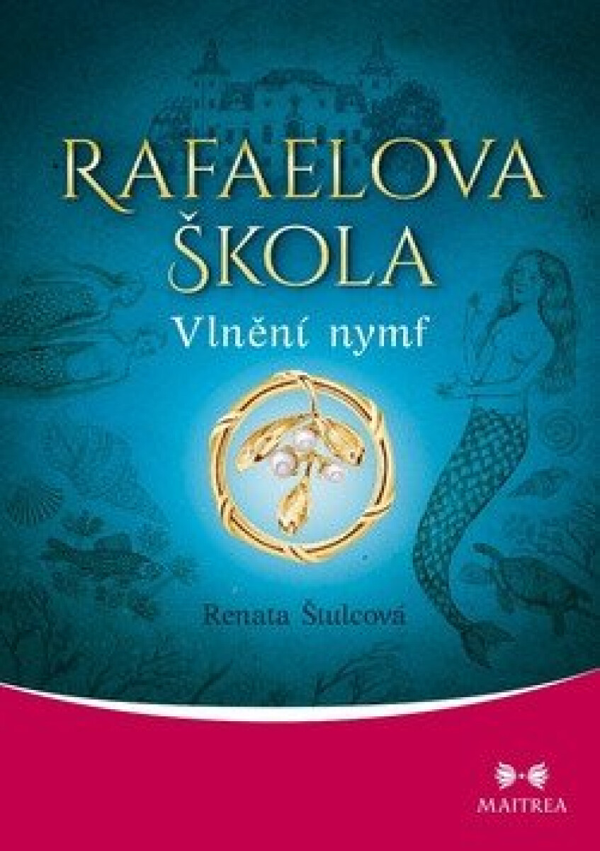 Kniha Rafaelova škola 4 - Vlnění nymf