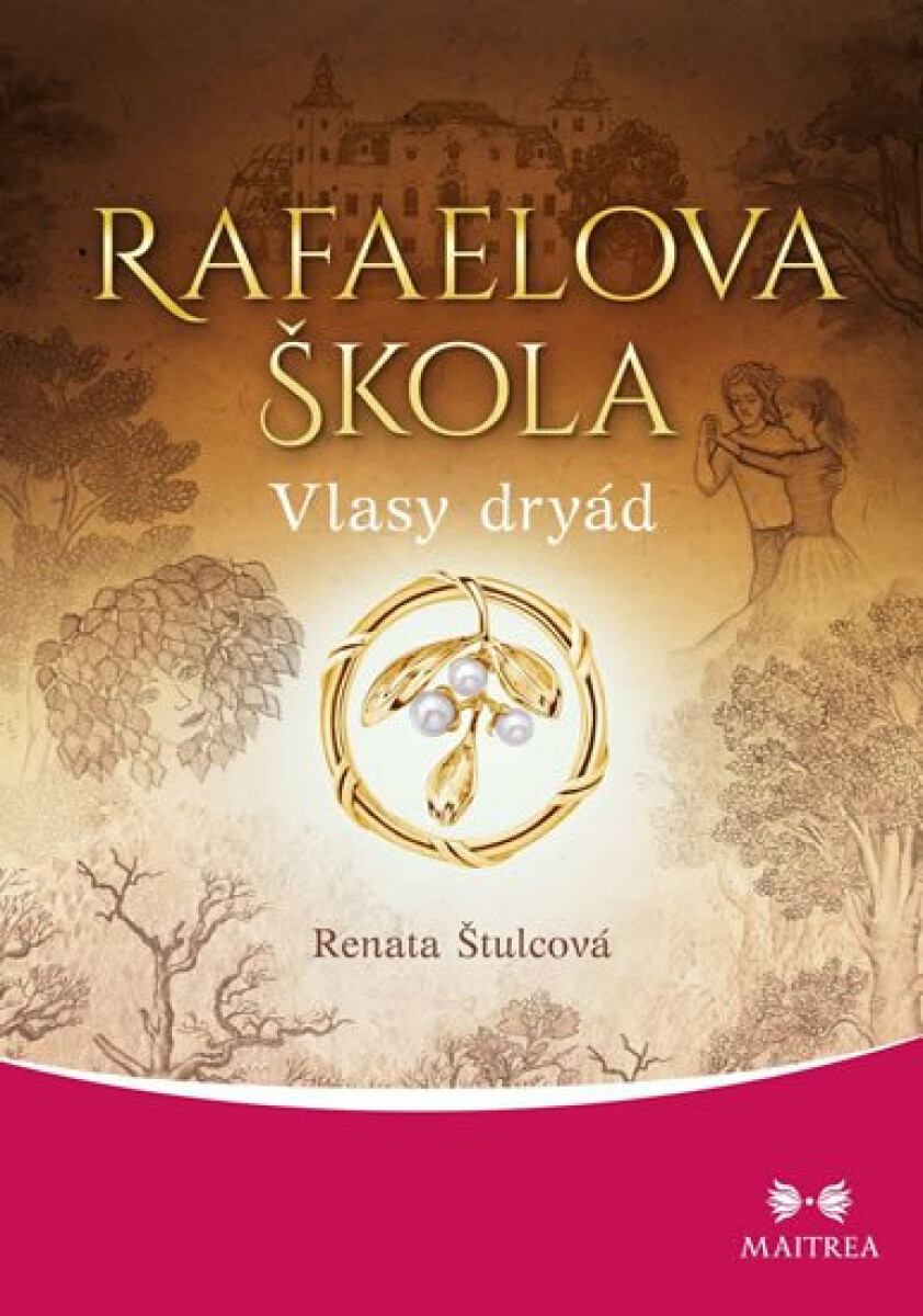 Rafaelova škola 5 - Vlasy dryád koupíte na Knihydobrovsky.cz