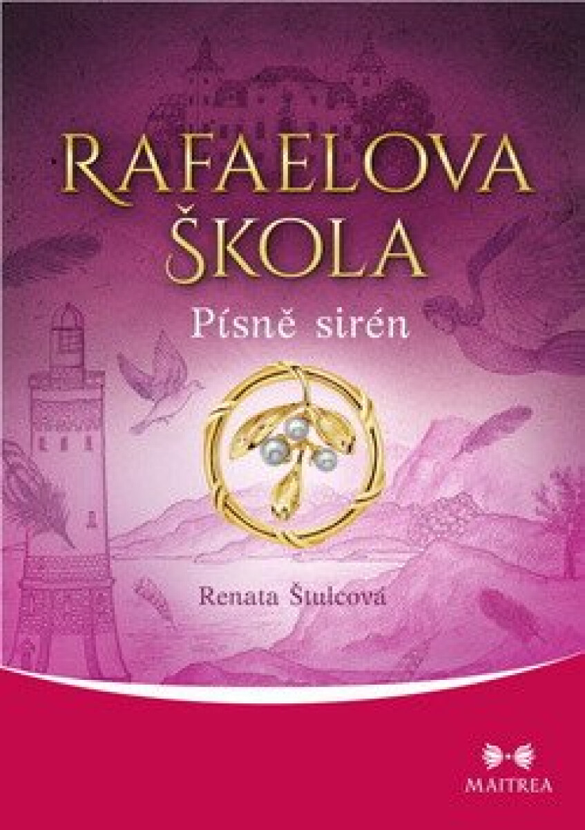 Kniha Rafaelova škola - Písně sirén