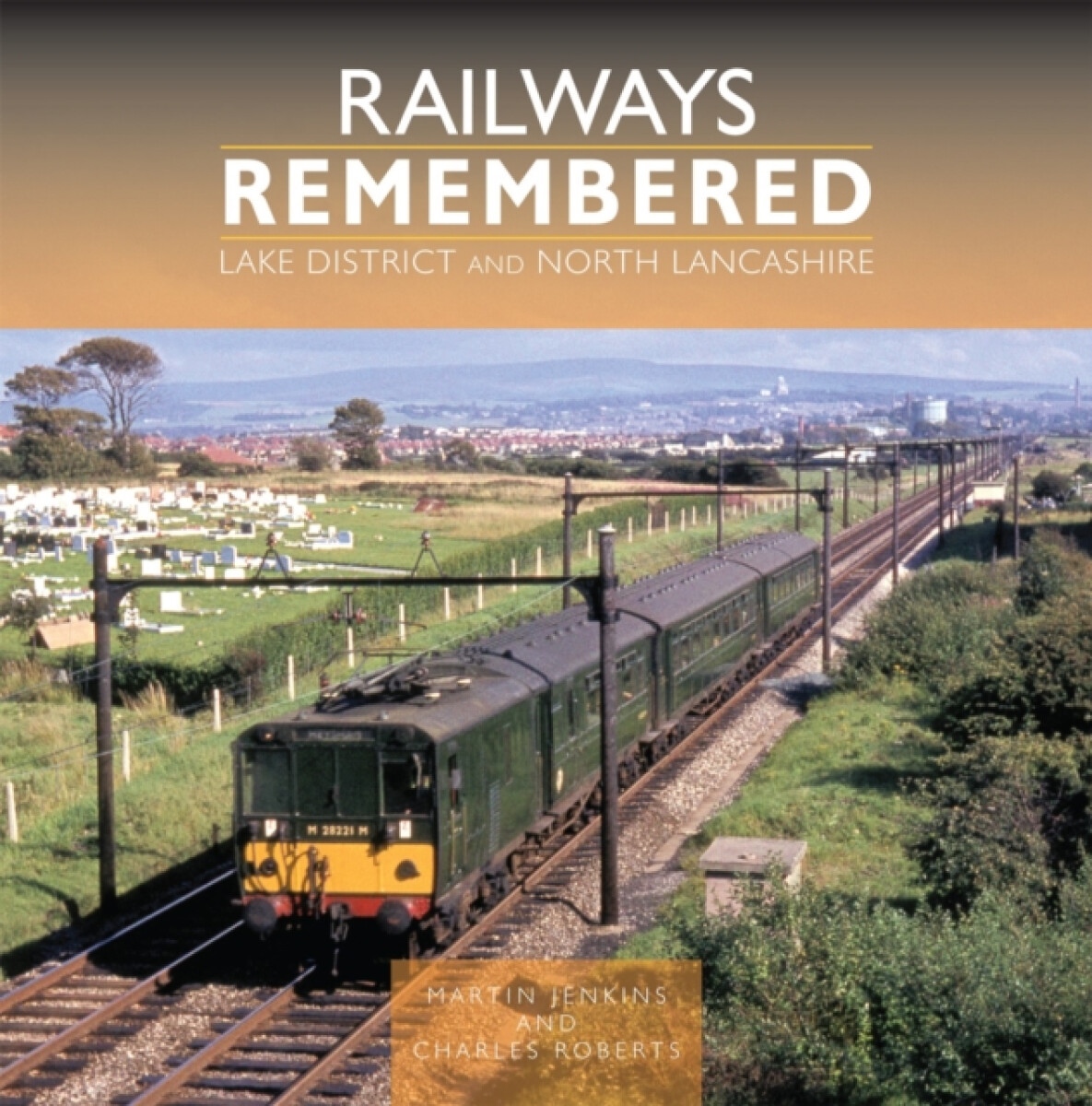 Kniha Railways Remembered: Lake District and North Lancashire