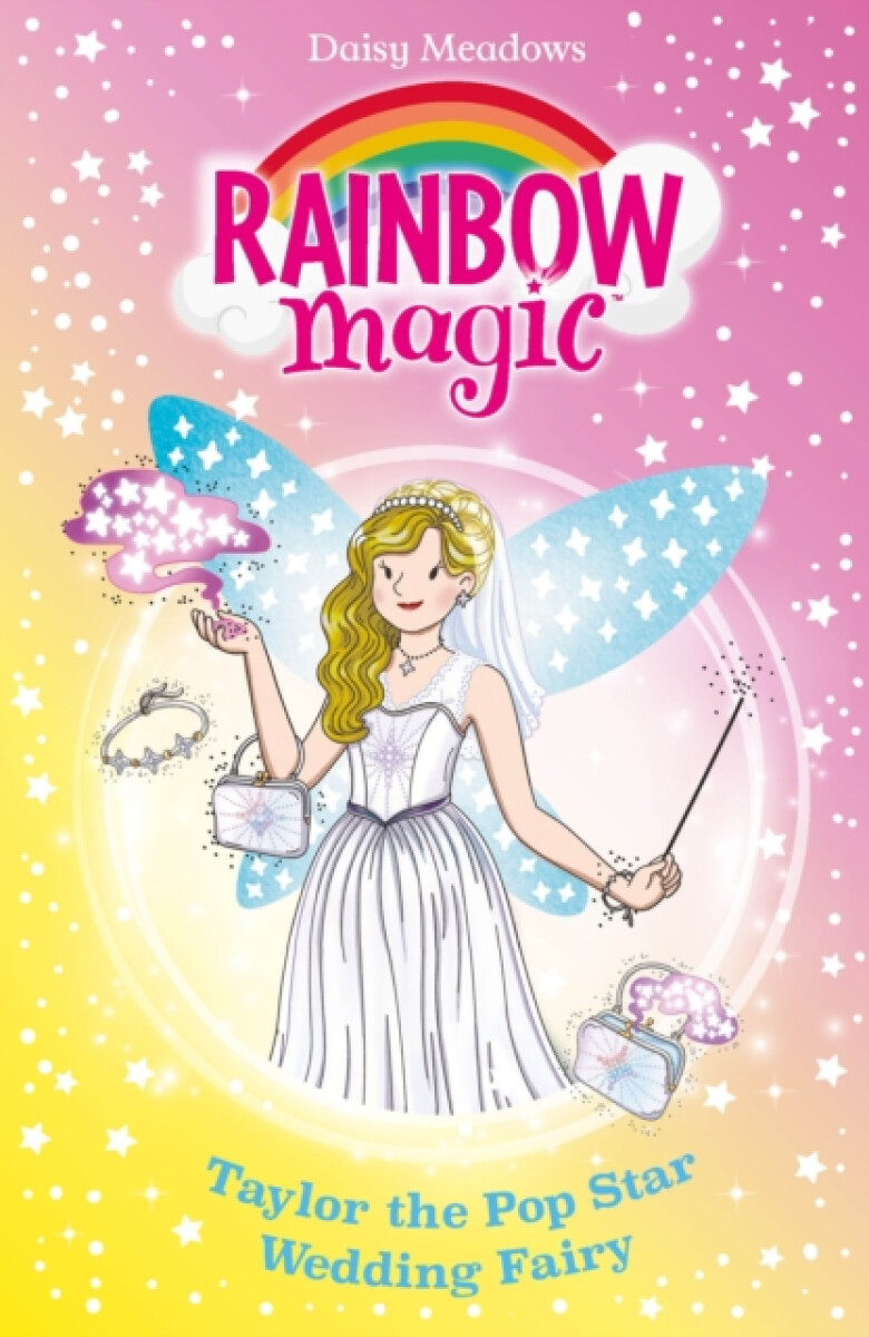 Rainbow Magic: Taylor the Pop Star Wedding Fairy - Daisy Meadows