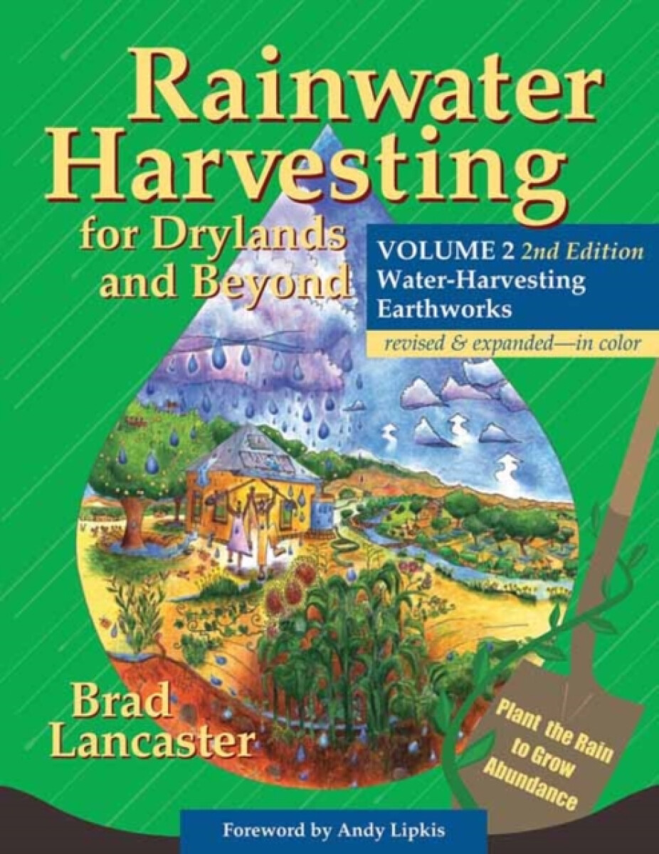 Kniha Rainwater Harvesting for Drylands and Beyond, Volume 2, 2nd Edition