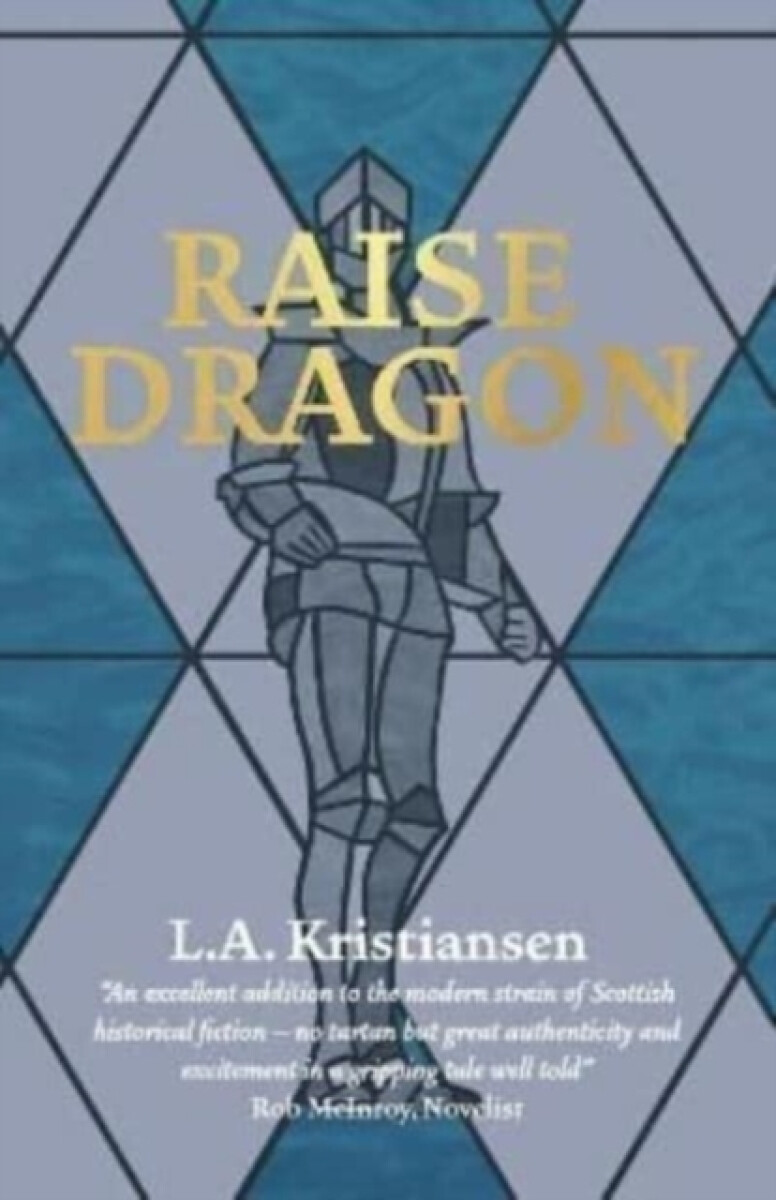 Raise Dragon - L.A. Kristiansen