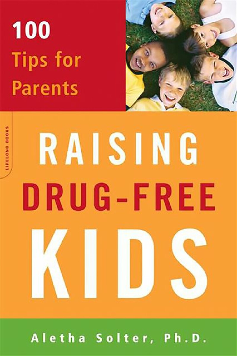 Kniha Raising Drug-Free Kids