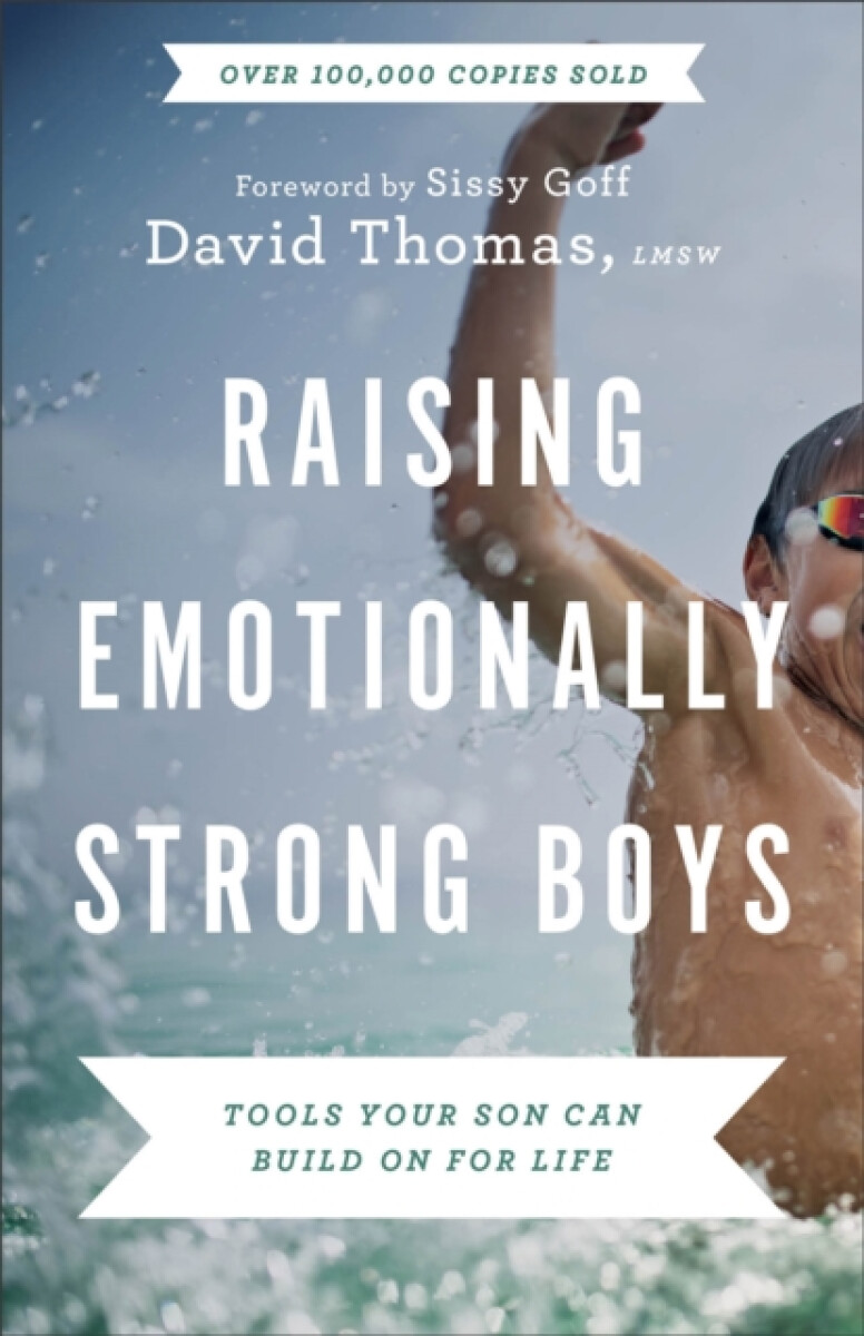 Kniha Raising Emotionally Strong Boys – Tools Your Son Can Build On for Life