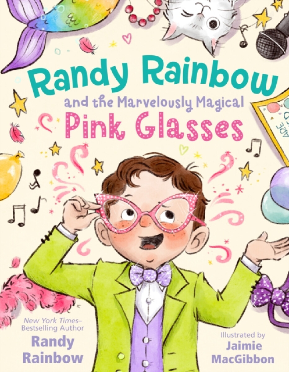 Kniha Randy Rainbow and the Marvelously Magical Pink Glasses