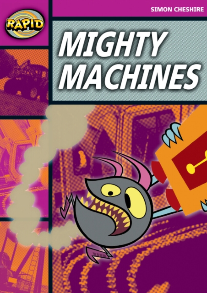 Kniha Rapid Reading: Mighty Machines (Stage 3, Level 3A)