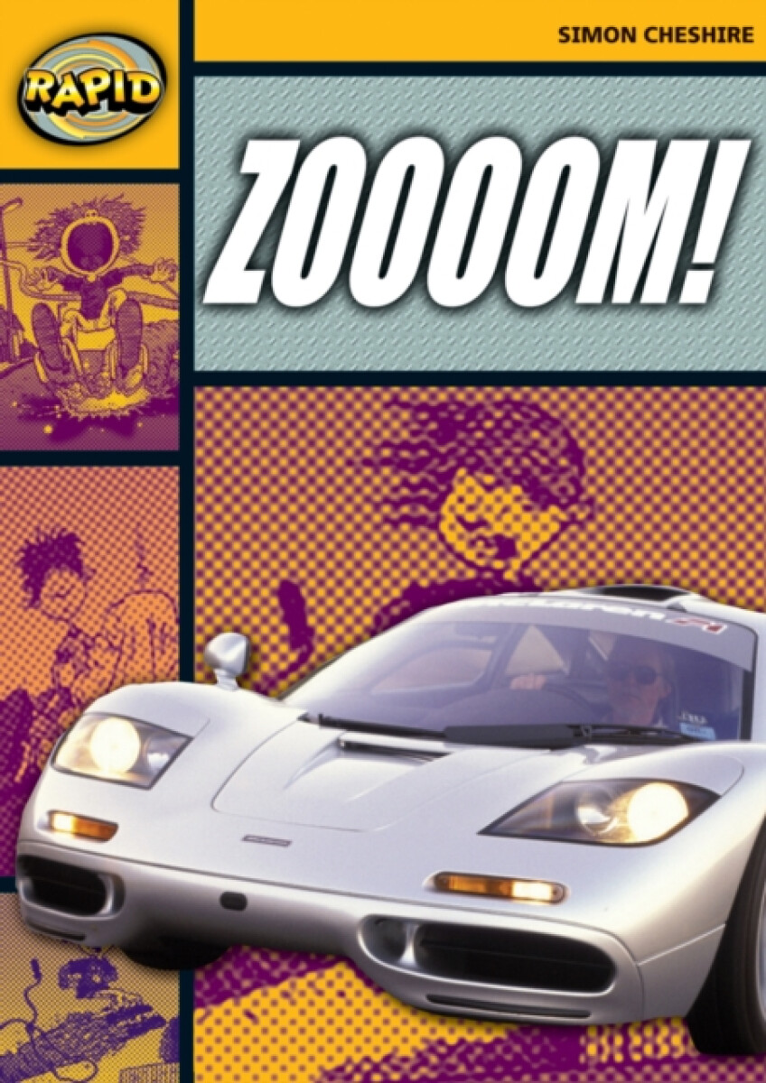 Kniha Rapid Reading: Zoooooom! (Stage 4, Level 4A)