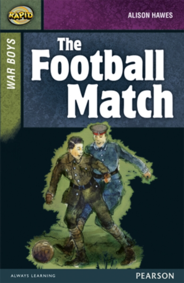 Kniha Rapid Stage 8 Set B: War Boys: The Football Match