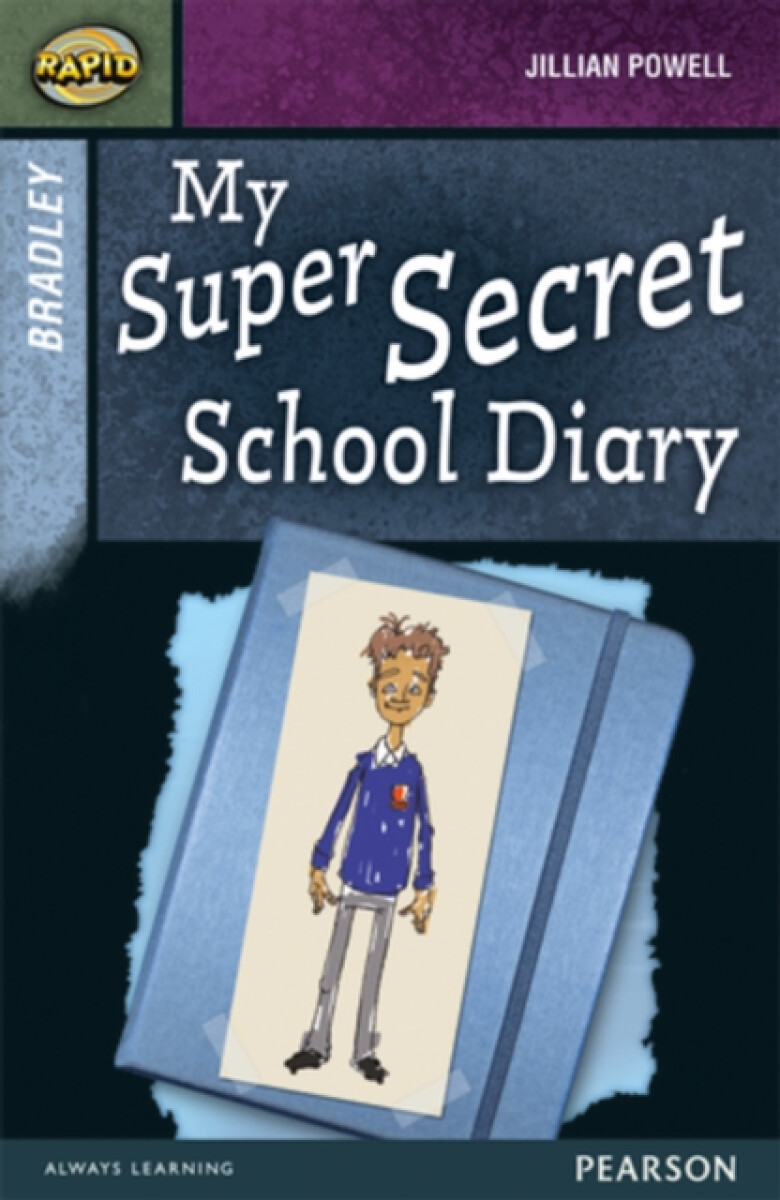 Kniha Rapid Stage 9 Set A: Bradley: My Super Secret School Diary