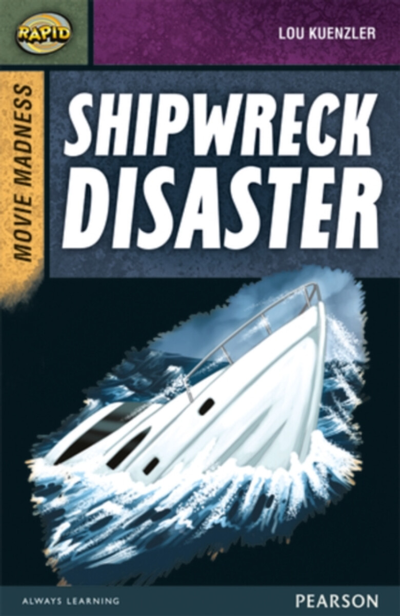 Kniha Rapid Stage 9 Set B: Movie Madness: Shipwreck Disaster